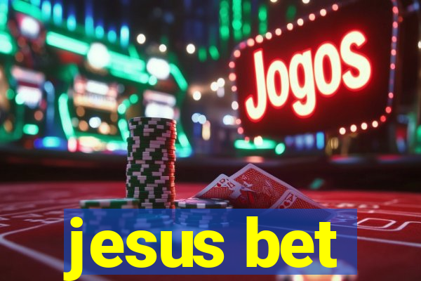 jesus bet